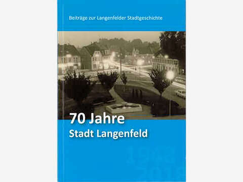70 Jahre Stadt Langenfeld
